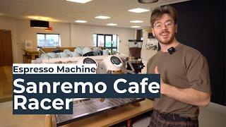 Sanremo Cafe Racer Espresso Machine Overview