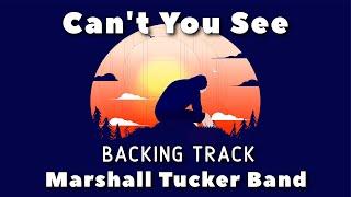 Can't You See » Backing Track » Marshall Tucker Band