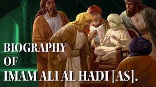 The Biography of Imam al-Hadi (d.254) | The Guide, The Distinguished