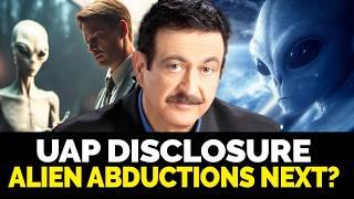 Alien Abductions: The Next Big Topic After UAP Disclosure? | Stephen Bassett