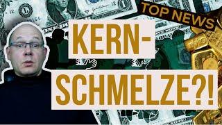 Top News - Kernschmelze⁉️ #&crash #bubble #gold #silber #ww3