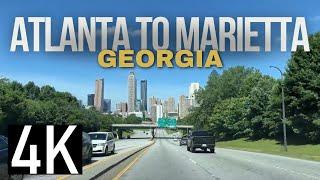 Road Tour from Atlanta, GA to Marietta, GA in 4K - Driving Atlanta & Marietta - Best Places to Live