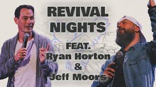 Watch Revival Night at Rhythm Church Feat. Jeff Moors & Worship Leader Ryan Horton