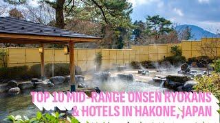 Top 10 Mid-range Onsen Ryokans & Hotels in Hakone, Japan