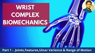 WRIST BIOMECHANICS #WRIST COMPLEX | ULNAR VARIANCE (PART 1)