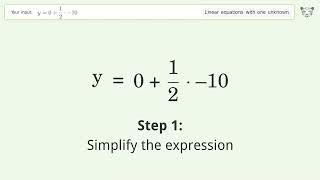 Solve y=0+1/2*-10: Linear Equation Video Solution | Tiger Algebra