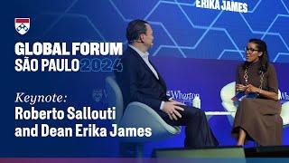 Roberto Sallouti & Dean Erika James Keynote – Wharton Global Forum São Paulo