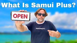 Koh Samui is NOW OPEN!