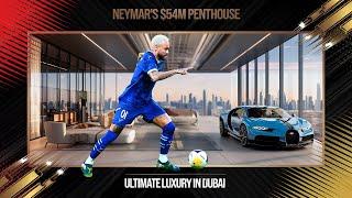 Neymar's $54 Million Penthouse in Dubai's Bugatti Residences! Ultimate Luxury & Exclusive Amenities