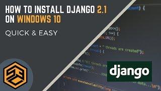 How to install Django on Windows 10(Django 2.1)