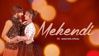 MEHENDI SONG | NEW GARBA SONG | DHVANI BHANUSHALI | MANSI PATEL | DHRUVAN PATEL