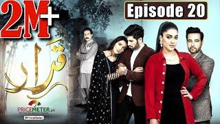 Qarar | Episode #20 | Digitally Powered by "Price Meter" | HUM TV Drama | 21 March 2021