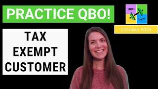 Let's Practice QBO - Tax Exempt Customer