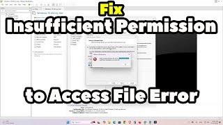 How to Fix Insufficient Permission to Access File Error in VMware Workstation