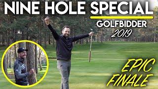 NINE HOLE SPECIAL! Golfbidder Course Vlog 2019 - Epic Finale