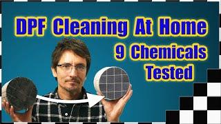 DPF Cleaning at Home – 9 Chemicals Tested (Diesel Particulate Filter DIY Ash Cleaning)