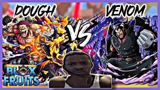 (AWAKENED!!) DOUGH v2  VS VENOM / ROBLOX Blox Fruits