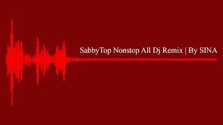 SabbyTop Nonstop All Dj Remix | Sou Kleat | Nhe Keng Jerng