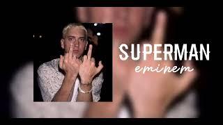 Eminem - Superman (sped up