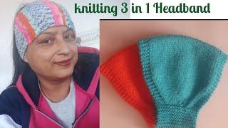 Knitting 3 in 1 Headband / Earwarmer / Neck Warmer | Aarti's Creation.