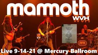 MAMMOTH WVH Live @ Mercury Ballroom FULL CONCERT 9-14-21 Louisville KY 60fps