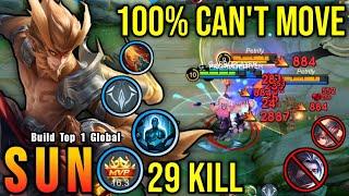 29 Kills!! Instant Kill Combo Sun 100% Can't Move!! - Build Top 1 Global Sun ~ MLBB