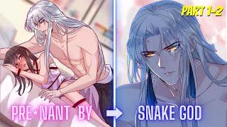 She Thought Her Night with a Snake God Was a Dream… And Now She’s Pregnant! (1-2)