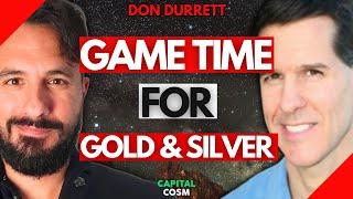  HAPPENING NOW: Gold & Silver Ready For LEGENDARY Runs? | Don Durrett