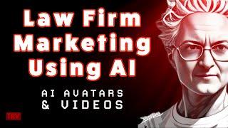 Law Firm Marketing Using AI: How to Use AI to Generate Professional Video Content. (heygen.com)