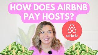 How Airbnb Pays Hosts: A Complete Guide to Airbnb Payments (2025)