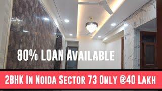 2 BHK In Noida Sector 73 Only @40 Lakh | 2BHK Builder Flat In Noida Near metro sector 52 | #2bhkflat