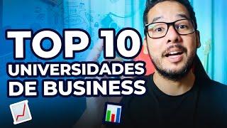 AS 10 MELHORES UNIVERSIDADES DE BUSINESS DO MUNDO [ranking atualizado]