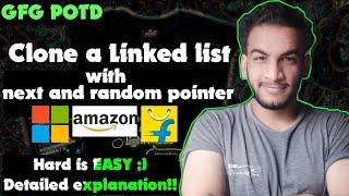 Clone a linked list with next and random pointer | gfg potd | 20-09-24 | GFG Problem of the day