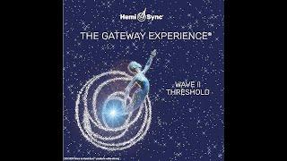 The gateway tapes 8 - The Gateway Experience Wave II Threshold PROBLEM SOLVING