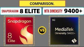 Snapdragon 8 Elite Vs Mediatek Dimensity 9400 Plus