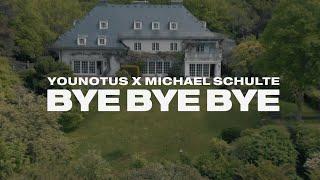 YouNotUs x Michael Schulte - Bye Bye Bye (OFFICIAL MUSIC VIDEO)