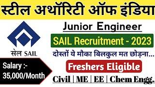 SAIL JE Recruitment 2023 | Diploma, B.Tech | Freshers | SAIL JE Vacancy 2023 @diplomaholders