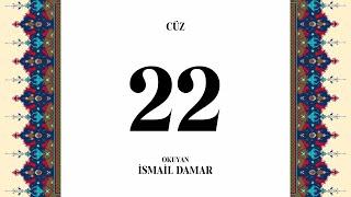 Sayfa Takipli Hızlı Mukabele 22. Cüz İsmail Damar (2020)