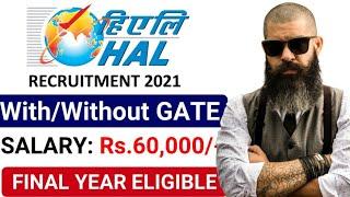 HAL Recruitment 2021 Without Gate  | Salary - Rs 60,000 per month #halrecruitmentformhowtoapply