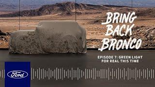 Bring Back Bronco Podcast: Episode 7 – Green Light – 2010 to 2017 | Ford