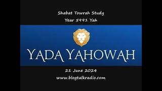 Shabat Towrah Study - Yowm Towkechah | Day of Rebuke  and Disapproval Year 5991 Yah 21 June 2024