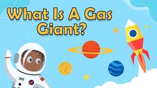 What Is A Gas Giant? |Planets for Kids - Solar System for Kids - Planet Facts for Kids - Space Facts