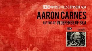 Aaron Carnes from “In Defense of Ska”