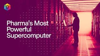 The Largest Supercomputer in Pharma