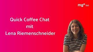 Quick Coffee Chat mit Lena Riemenschneider