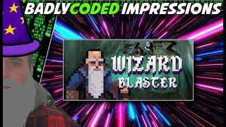 A Survivors Game That Is EXTREMELY Basic! | Wizard Blaster First Impressions