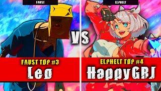 GGST | Leo (Faust) VS HappyGRJ (Elphelt) | Guilty Gear Strive High level gameplay