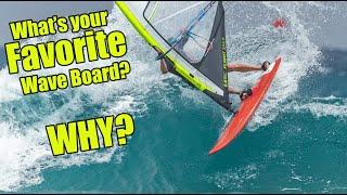 What's your favourite Wave board? ...why?