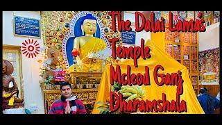 Don’t miss His Holiness Dalai Lama’s Buddhist Temple Mcleod ganj Dharamshala