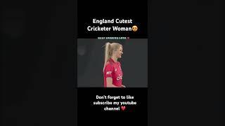 England cutest Woman Cricketer#cricket ##shorts #viral #video #babarazam #viratkohli #worldcup